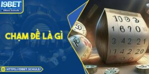 Chạm Đề Là Gì? Bí Quyết Để Bạn Bắt Số Chuẩn Liên Tiếp