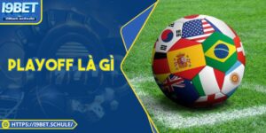 Playoff Là Gì? Giai Đoạn Sinh Tử Của Mọi Giải Đấu Lớn